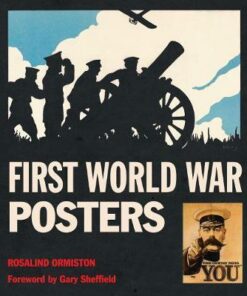 First World War Posters - Rosalind Ormiston