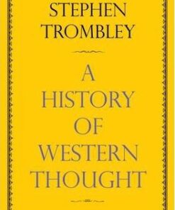 A History of Western Thought - Stephen Trombley