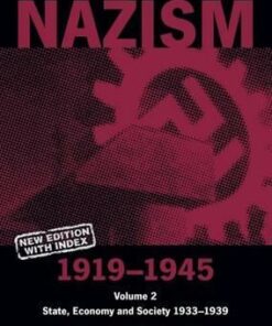 Nazism 1919-1945 Volume 2: State