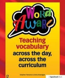 Word Aware: Teaching vocabulary across the day