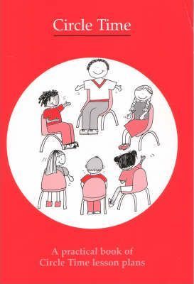 Circle Time: A Practical Book of Circle Time Lesson Plans - Juliet Doyle