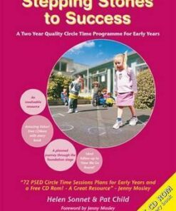 Stepping Stones to Success: A Planned Journey Through the Foundation Stage for Children and Teachers - Helen Sonnet