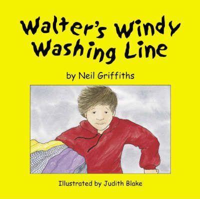 Walter's Windy Washing Line: Big Book - Neil Griffiths