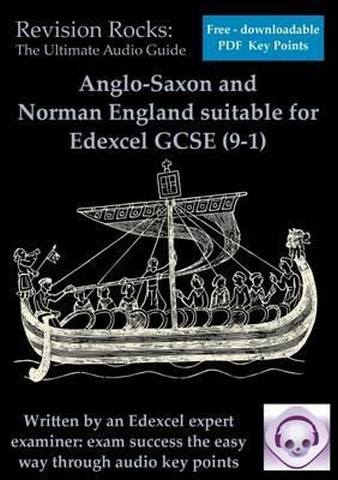 Anglo-Saxon and Norman England Revision Suitable for Edexcel GCSE (9-1) - Emily Bird