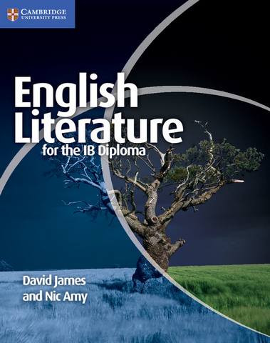IB Diploma: English Literature for the IB Diploma - Dr. David James