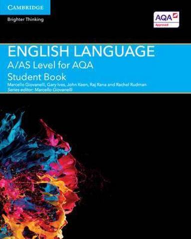 A Level (AS) English Language AQA: A/AS Level English Language for AQA Student Book - Marcello Giovanelli