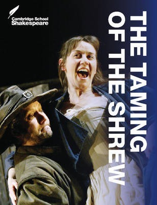 Cambridge School Shakespeare: The Taming of the Shrew - William Shakespeare