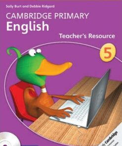 Cambridge Primary English: Cambridge Primary English Stage 5 Teacher's Resourse Book with CD-ROM - Sally Burt
