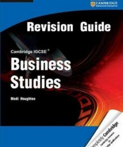 Cambridge International IGCSE: Cambridge IGCSE Business Studies Revision Guide - Medi Houghton