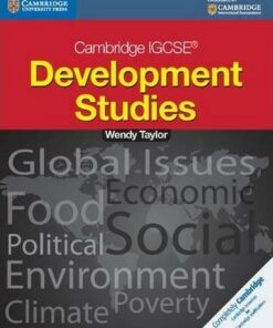 Cambridge International IGCSE: Cambridge IGCSE Development Studies Students book - Wendy Taylor