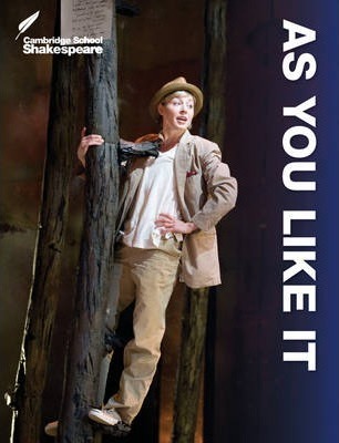 Cambridge School Shakespeare: As You Like It - William Shakespeare
