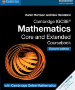Cambridge International IGCSE: Cambridge IGCSE (R) Mathematics Coursebook Core and Extended Second Edition with Cambridge Online Mathematics (2 Years) - Karen Morrison