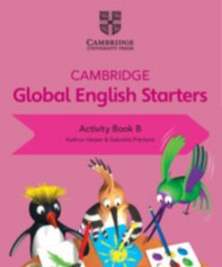 Cambridge Global English Starters: Cambridge Global English Starters Activity Book B - Kathryn Harper