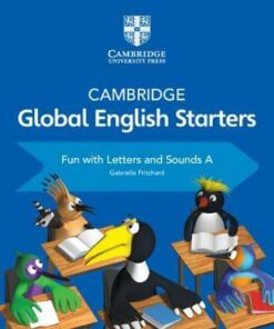 Cambridge Global English Starters: Cambridge Global English Starters Fun with Letters and Sounds A - Gabrielle Pritchard