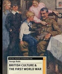 British Culture and the First World War - George Robb