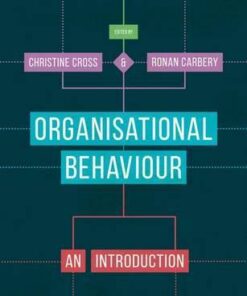 Organisational Behaviour: An Introduction - Christine Cross