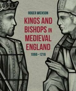 Kings and Bishops in Medieval England