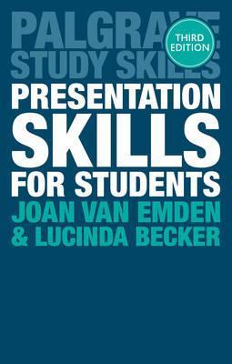 Presentation Skills for Students - Joan Van Emden
