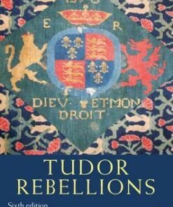 Tudor Rebellions - Anthony Fletcher