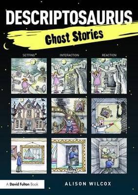 Descriptosaurus: Ghost Stories - Alison Wilcox