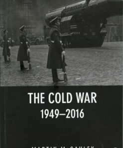 The Cold War 1949-2016 - Martin McCauley