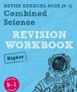 Revise Edexcel GCSE (9-1) Combined Science Higher Revision Workbook: for the 9-1 exams -