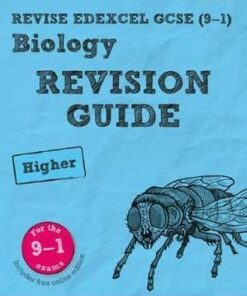 Revise Edexcel GCSE (9-1) Biology Higher Revision Guide: (with free online edition) - Pauline Lowrie