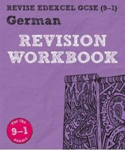 Revise Edexcel GCSE (9-1) German Revision Workbook: for the 9-1 exams - Harriette Lanzer