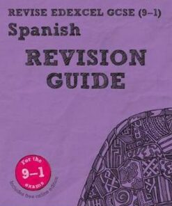 Revise Edexcel GCSE (9-1) Spanish Revision Guide: includes online edition - Leanda Reeves