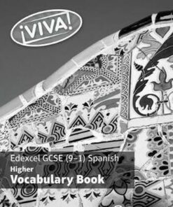 Viva! Edexcel GCSE Spanish Higher Vocab Book (pack of 8) - Rachel Hawkes