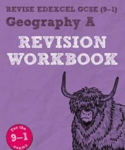 Revise Edexcel GCSE (9-1) Geography A Revision Workbook: for the 9-1 exams - Alison Barraclough