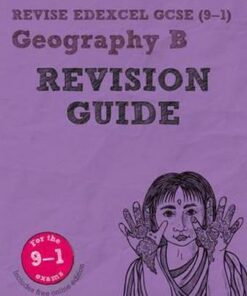 Revise Edexcel GCSE (9-1) Geography B Revision Guide: (with free online edition) - Rob Bircher