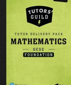 Tutors' Guild AQA GCSE (9-1) Mathematics Foundation Tutor Delivery Pack - Kathryn Hipkiss
