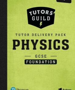 Tutors' Guild AQA GCSE (9-1) Physics Foundation Tutor Delivery Pack - Steve Adams