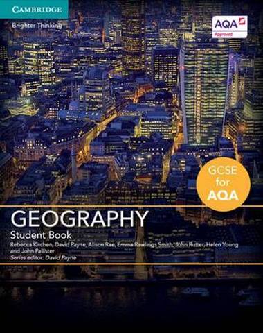 GCSE Geography for AQA: GCSE Geography for AQA Student Book - Rebecca Kitchen