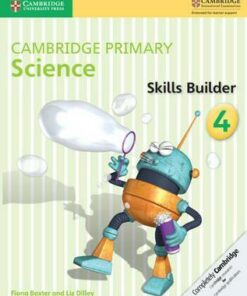 Cambridge Primary Science: Cambridge Primary Science Skills Builder 4 - Fiona Baxter