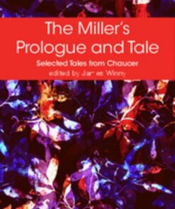 Selected Tales from Chaucer: The Miller's Prologue and Tale - Geoffrey Chaucer