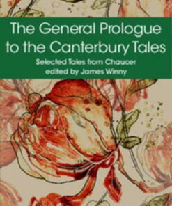 Selected Tales from Chaucer: The General Prologue to the Canterbury Tales - Geoffrey Chaucer
