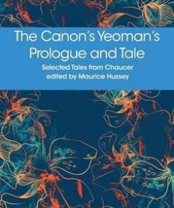 Selected Tales from Chaucer: The Canon's Yeoman's Prologue and Tale - Geoffrey Chaucer