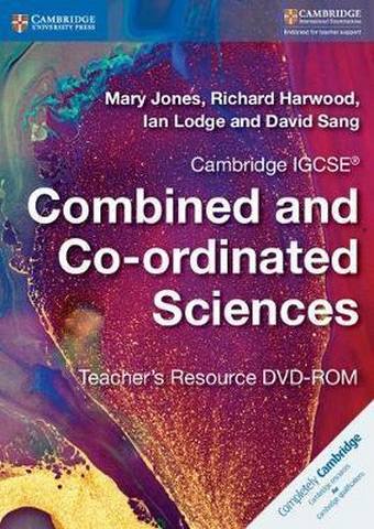 Cambridge International IGCSE: Cambridge IGCSE (R) Combined and Co-ordinated Sciences Teacher's Resource DVD-ROM - Mary Jones
