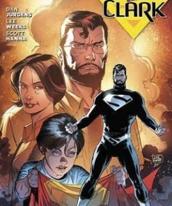 Superman Lois & Clark - Dan Jurgens