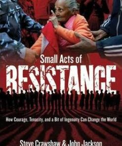 Small Acts of Resistance: How Courage