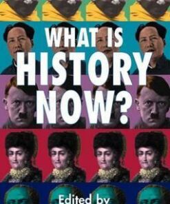 What is History Now? - Mr David Cannadine