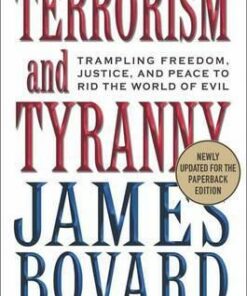 Terrorism and Tyranny: Trampling Freedom