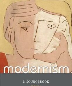 Modernism: A Sourcebook - Steven Matthews