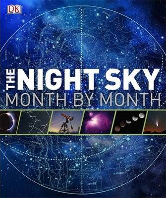 The Night Sky Month by Month - DK