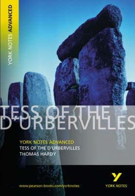 Tess of the D'Urbervilles: York Notes Advanced - Thomas Hardy