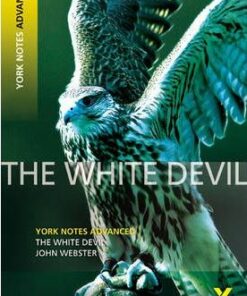 The White Devil: York Notes Advanced - John Webster
