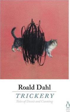 Trickery - Roald Dahl