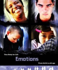 Emotions: From Birth to Old Age - Richard Spilsbury